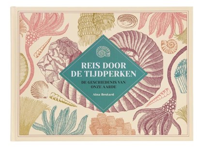 Reis door de tijdperken, Aina Bestard - Gebonden - 9789025776206