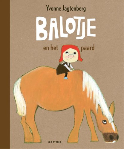 Balotje en het paard, Yvonne Jagtenberg - Gebonden - 9789025776619