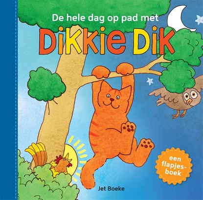 De hele dag op pad met Dikkie Dik, Jet Boeke - Overig - 9789025776640