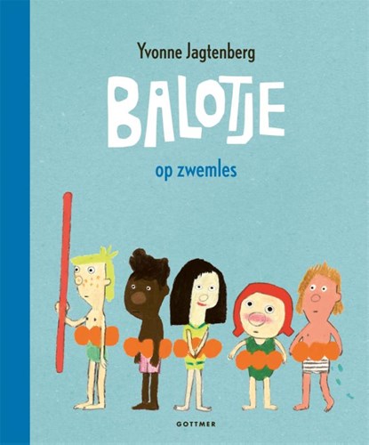 Balotje op zwemles, Yvonne Jagtenberg - Gebonden - 9789025776954