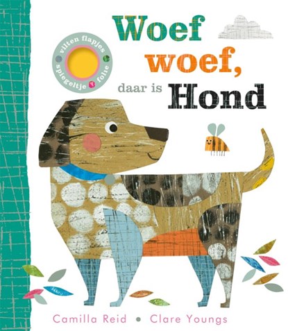 Woef woef, daar is Hond, Camilla Reid - Gebonden - 9789025777159