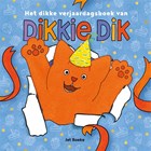 Het dikke verjaardagsboek van Dikkie Dik | Jet Boeke | 