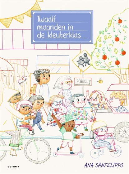Twaalf maanden in de kleuterklas, Ana Sanfelippo - Gebonden - 9789025777470