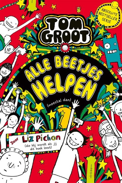 Alle beetjes helpen (meestal dan), Liz Pichon - Gebonden - 9789025777524