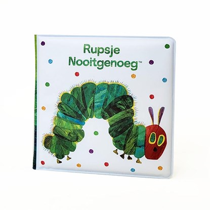 Rupsje Nooitgenoeg - badboekje, Eric Carle - Overig - 9789025777661