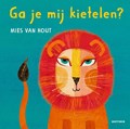 Ga je mij kietelen? | Mies van Hout | 