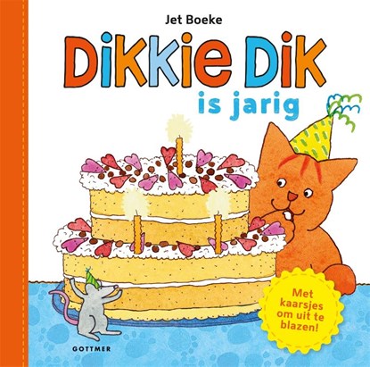 Dikkie Dik is jarig, Jet Boeke - Gebonden - 9789025777869