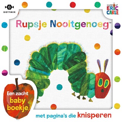 Rupsje Nooitgenoeg, Eric Carle - Paperback - 9789025778255