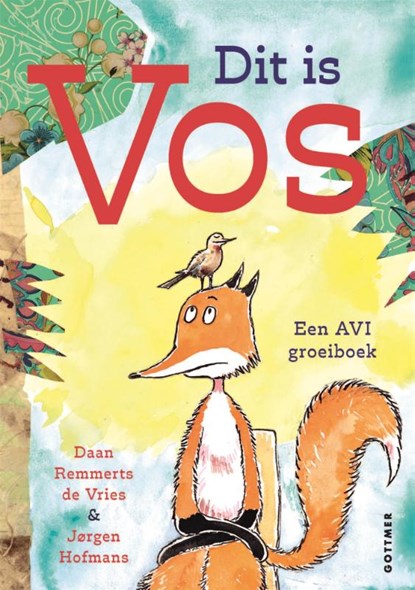 Dit is Vos, Daan Remmerts de Vries ; Jorgen Hofmans - Gebonden - 9789025779092