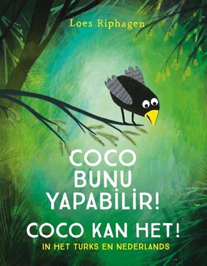 Coco kan het! / Coco bunu yapabilir!, Loes Riphagen - Gebonden - 9789025779368