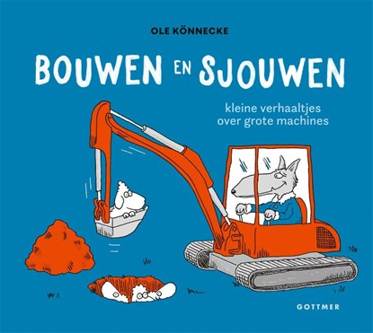 Bouwen en sjouwen, Ole Könnecke - Gebonden - 9789025779702