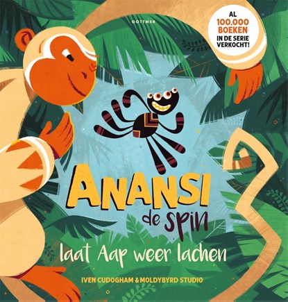 Anansi de spin laat Aap weer lachen, Iven Cudogham - Gebonden - 9789025779887