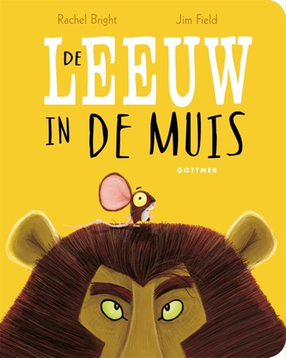 De leeuw in de muis, Rachel Bright - Gebonden - 9789025779894