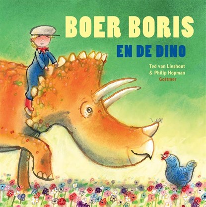 Boer Boris en de dino, Ted van Lieshout - Gebonden - 9789025779931