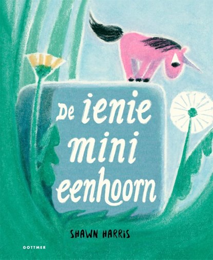 De ieniemini eenhoorn, Shawn Harris - Gebonden - 9789025780333