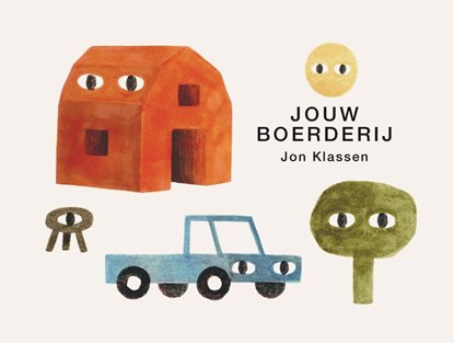 Jouw boerderij, Jon Klassen - Gebonden - 9789025780609