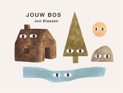 Jouw bos, Jon Klassen - Gebonden - 9789025780616