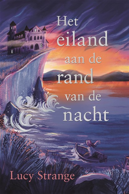 Het eiland aan de rand van de nacht, Lucy Strange - Ebook - 9789025780722