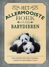 Het allermooiste boek over babydieren - Barbara Taylor - 9789025781019