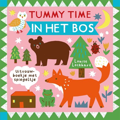 Tummy Time in het bos, Louise Lockhart - Gebonden - 9789025781347