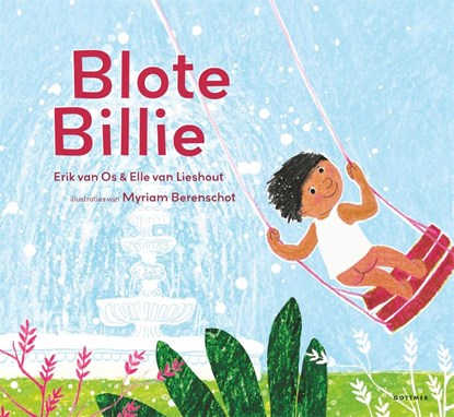 Blote Billie, Erik van Os ; Elle van Lieshout - Gebonden - 9789025781422