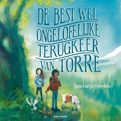 De best wel ongelofelijke terugkeer van Torre, Annekarijn Overduin - Luisterboek MP3 - 9789025781590
