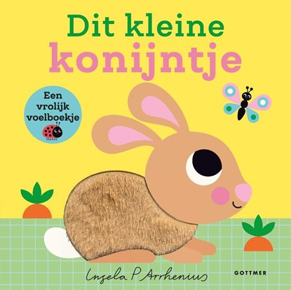 Dit kleine konijntje, Ingela P Arrhenius - Gebonden - 9789025781675