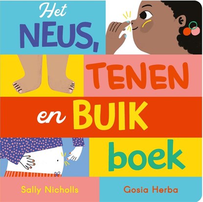 Het neus-, tenen- en buikboek, Sally Nicholls - Gebonden - 9789025781828