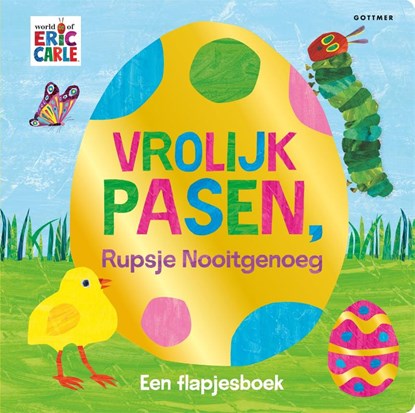 Vrolijk Pasen, Rupsje Nooitgenoeg, Eric Carle - Gebonden - 9789025782030
