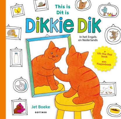 Dit is Dikkie Dik / This is Dikkie Dik, Jet Boeke - Gebonden - 9789025782276