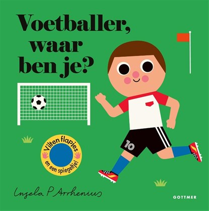 Voetballer, waar ben je?, Ingela P Arrhenius - Gebonden - 9789025782436