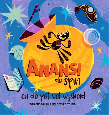 Anansi de spin en de pot vol wijsheid, Iven Cudogham - Gebonden - 9789025782818