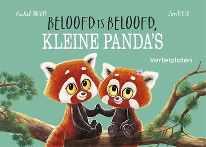 Vertelplaten Beloofd is beloofd, kleine panda's, Rachel Bright - Paperback - 9789025782917