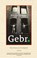 Gebr., Ted van Lieshout - Gebonden - 9789025782924