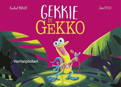 Vertelplaten Gekkie de gekko, Rachel Bright - Paperback - 9789025782962
