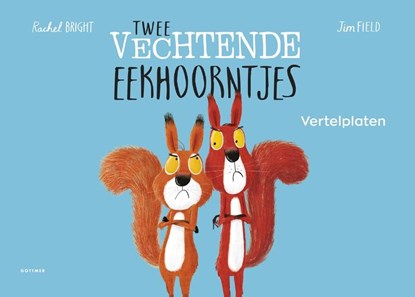 Vertelplaten Twee vechtende eekhoorntjes, Rachel Bright - Paperback - 9789025782979