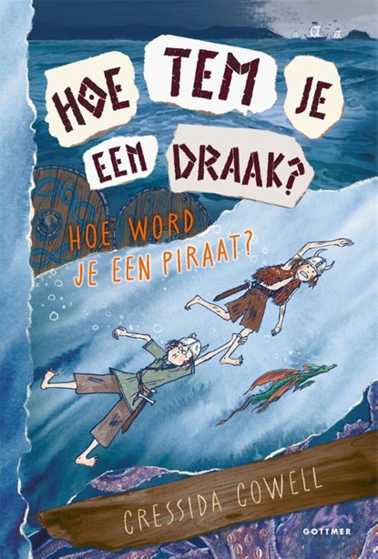 Hoe word je een piraat?, Cressida Cowell - Gebonden - 9789025782993