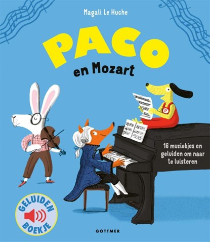 Paco en Mozart, Magali Le Huche - Gebonden - 9789025783143