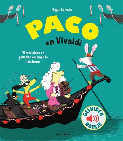 Paco en Vivaldi, Magali Le Huche - Gebonden - 9789025783372
