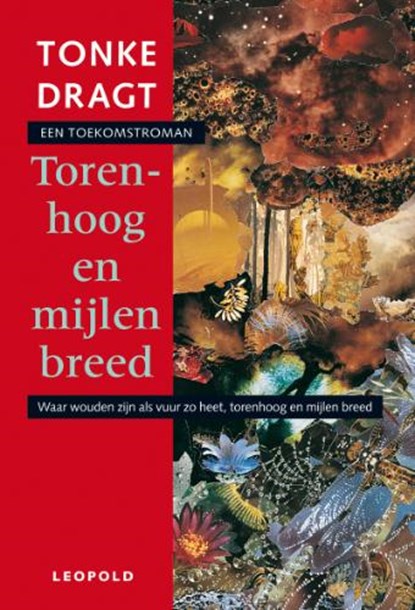 Torenhoog en mijlen breed, DRAGT, Tonke - Gebonden - 9789025830335