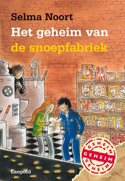 Het geheim van de snoepfabriek, Selma Noort - Gebonden - 9789025837235