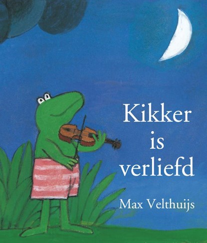 Kikker is verliefd, Max Velthuijs - Gebonden - 9789025840693