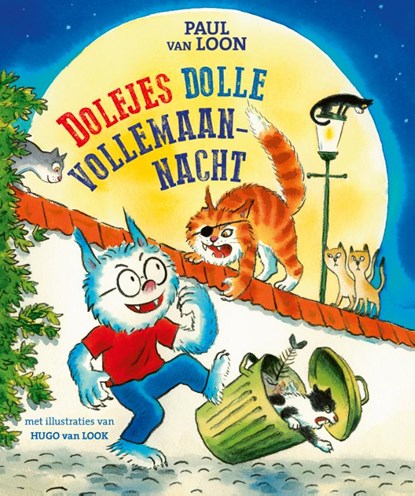 Dolfjes dolle vollemaannacht, Paul van Loon - Gebonden - 9789025842581