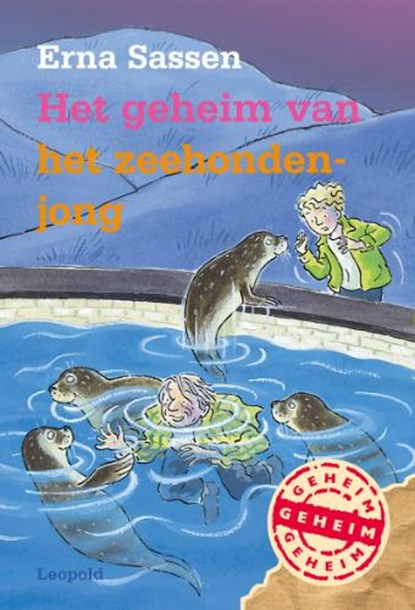 Het geheim van het zeehondenjong, SASSEN, E. - Gebonden - 9789025848842