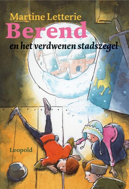 Berend en de verdwenen stadszegel, LETTERIE,  M. - Gebonden - 9789025849221