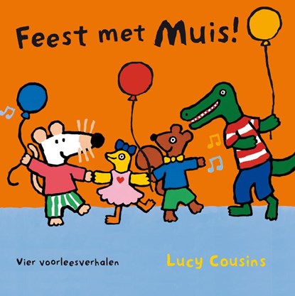 Feest met Muis, Lucy Cousins - Gebonden - 9789025853464