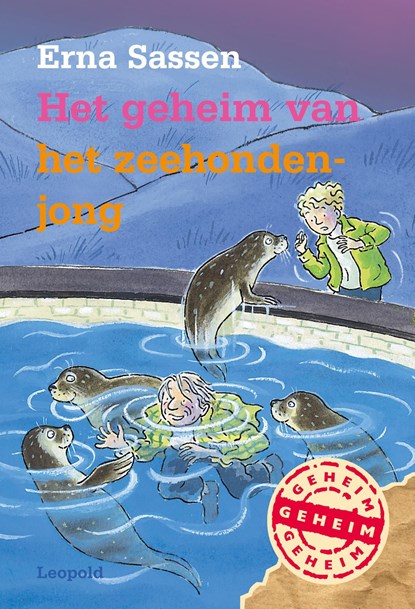 Het geheim van het zeehondenjong, Erna Sassen - Ebook - 9789025854188
