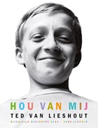 Hou van mij | Ted van Lieshout | 