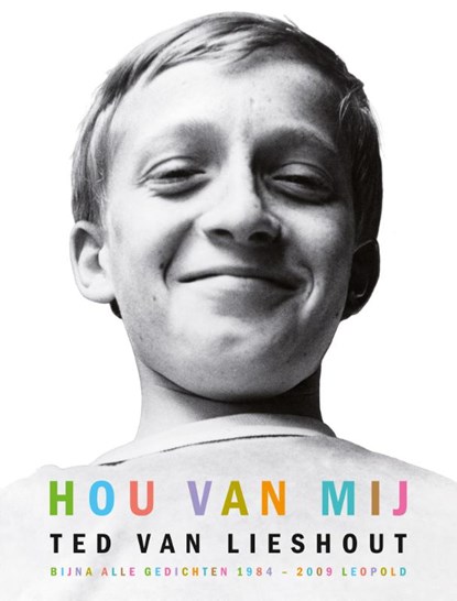 Hou van mij, Ted van Lieshout - Gebonden - 9789025855215