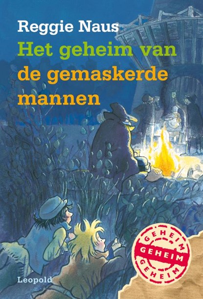 Het geheim van de gemaskerde mannen, NAUS, Reggie - Gebonden - 9789025855727